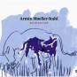 Armin Mueller-Stahl "Die Blaue Kuh – Sonderedition mit Buch"