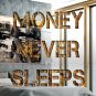 Devin Miles "Money Never Sleeps"