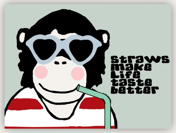 Marisa Rosato "Straws make life taste better"