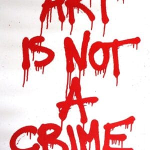 Art is not a crime – Bild 1