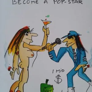 Don`t Work, become a Pop-Star – Bild 1