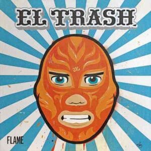 El Trash Flame – Bild 1