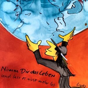 Nimm Dir das Leben und lass es nicht mehr los – Bild 1