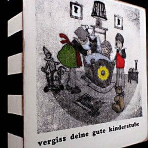 Vergiss Deine gute Kinderstube – Bild 1